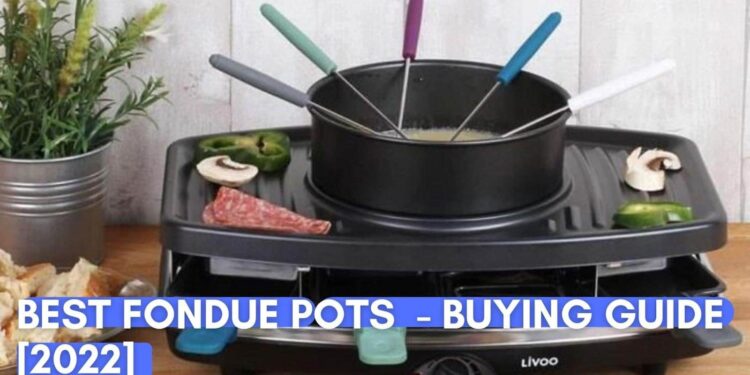 Best Raclette & Fondue Pot For Every Occasion!