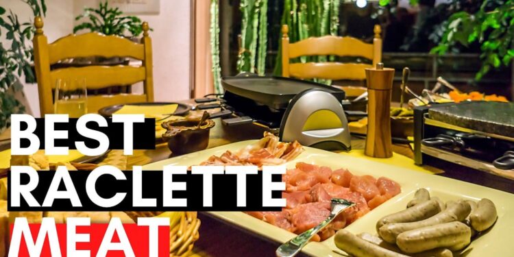 Best Raclette Meat: Each with a Unique Flavor Profile